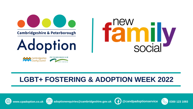 LGBTQ+ Fostering and Adoption Week 2022
